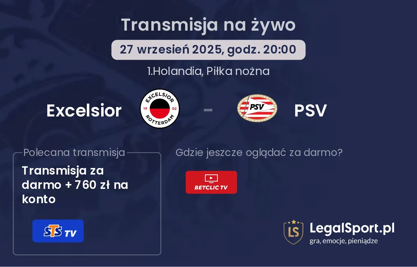 Excelsior - PSV transmisja na żywo