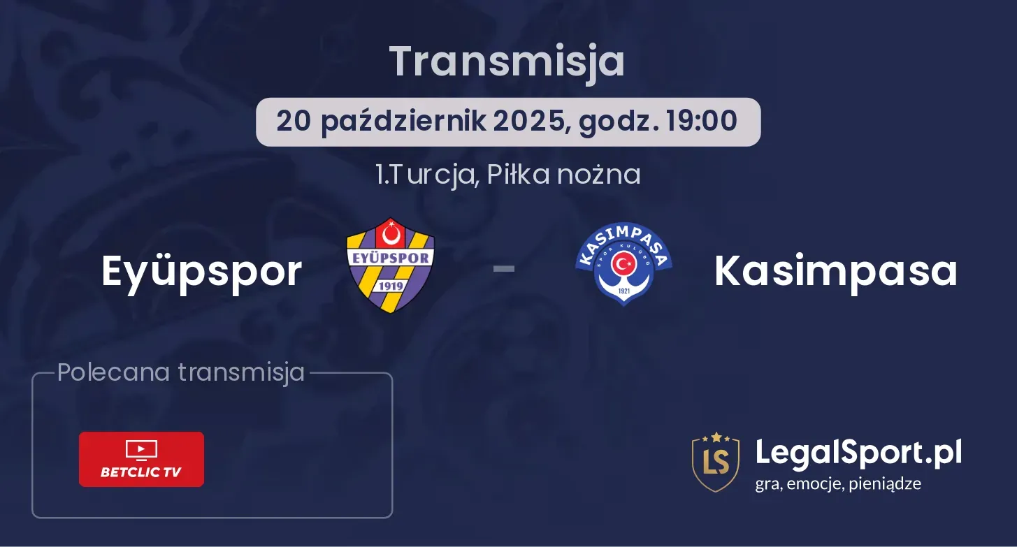 Eyüpspor - Kasimpasa Transmisje