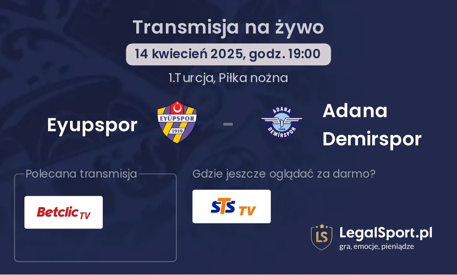 Eyupspor - Adana Demirspor gdzie oglądać transmisję?