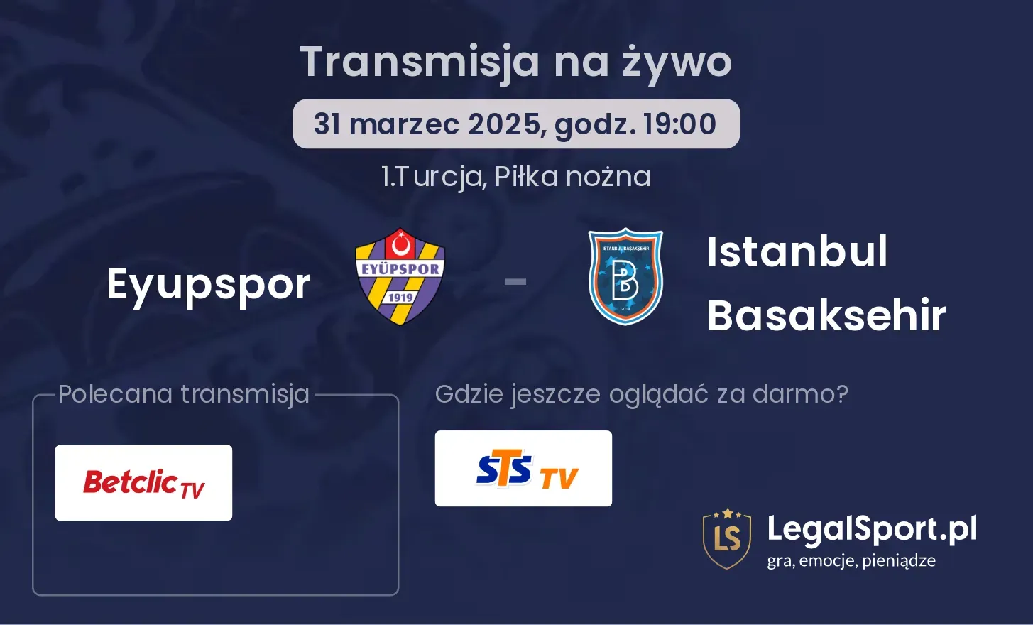Eyupspor - Istanbul Basaksehir gdzie oglądać transmisję?