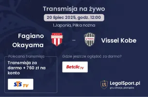 Fagiano Okayama - Vissel Kobe gdzie oglądać?