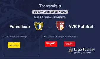Famalicao - AVS Futebol gdzie oglądać? (09.02)