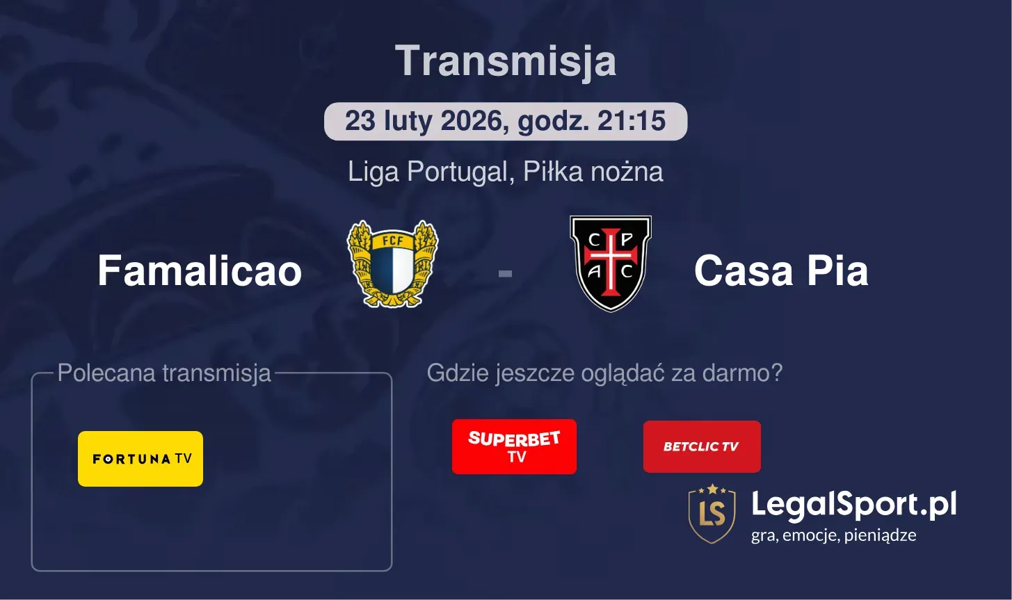 Famalicao - Casa Pia Transmisje