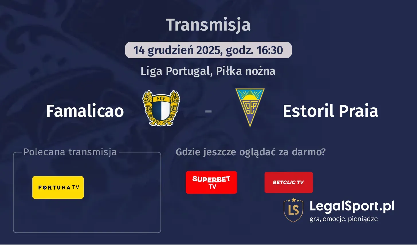 Famalicao - Estoril Praia Transmisje