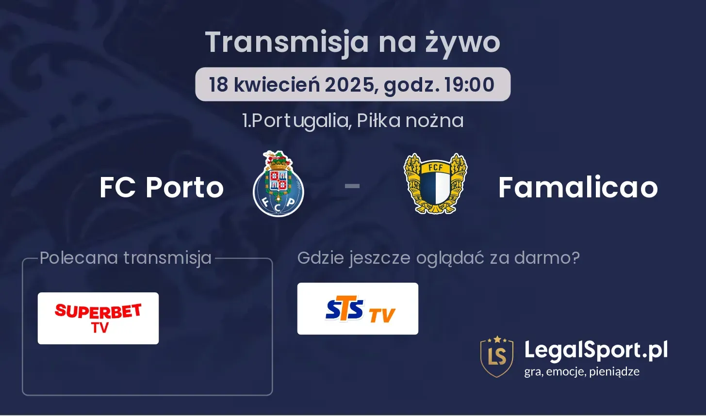 FC Porto - Famalicao gdzie oglądać?