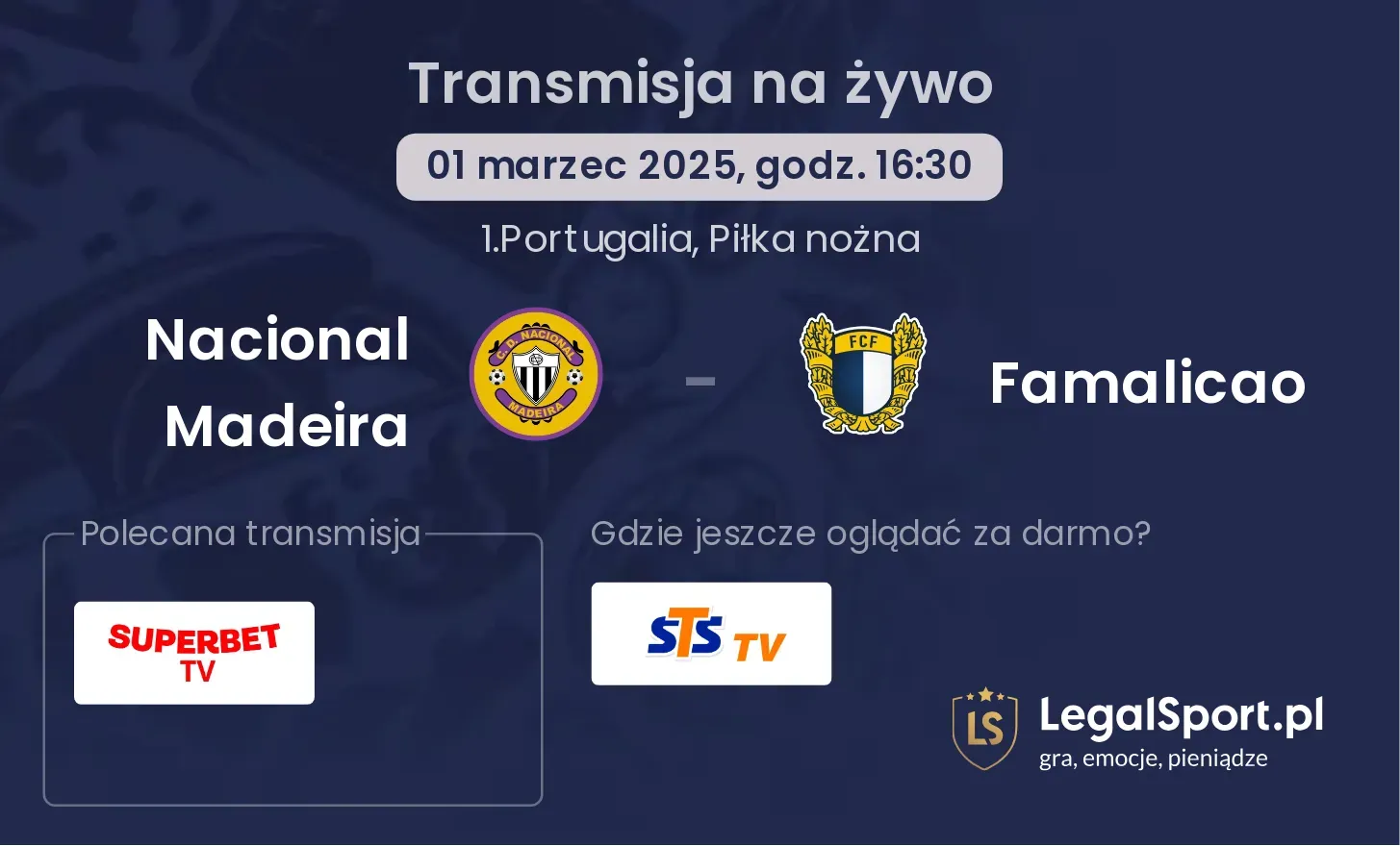 Nacional Madeira - Famalicao gdzie oglądać transmisję?