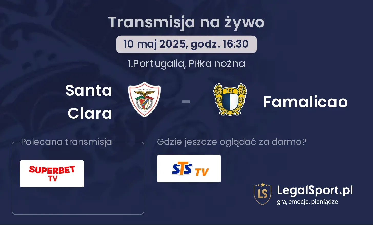 Santa Clara - Famalicao gdzie oglądać transmisję?