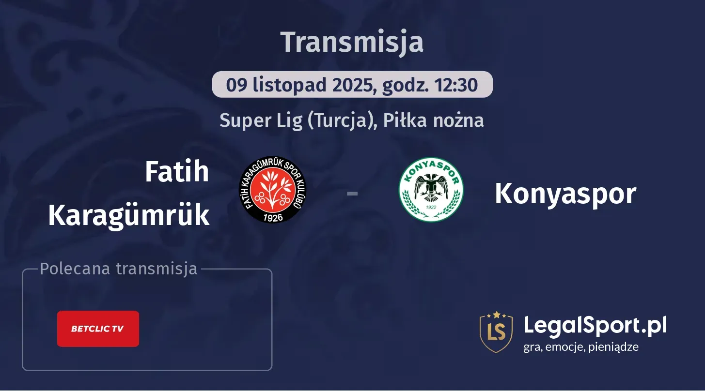 Fatih Karagümrük - Konyaspor Transmisje