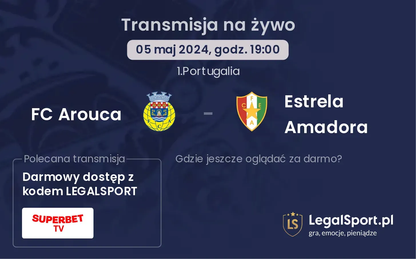 FC Arouca - Estrela Amadora transmisja na żywo