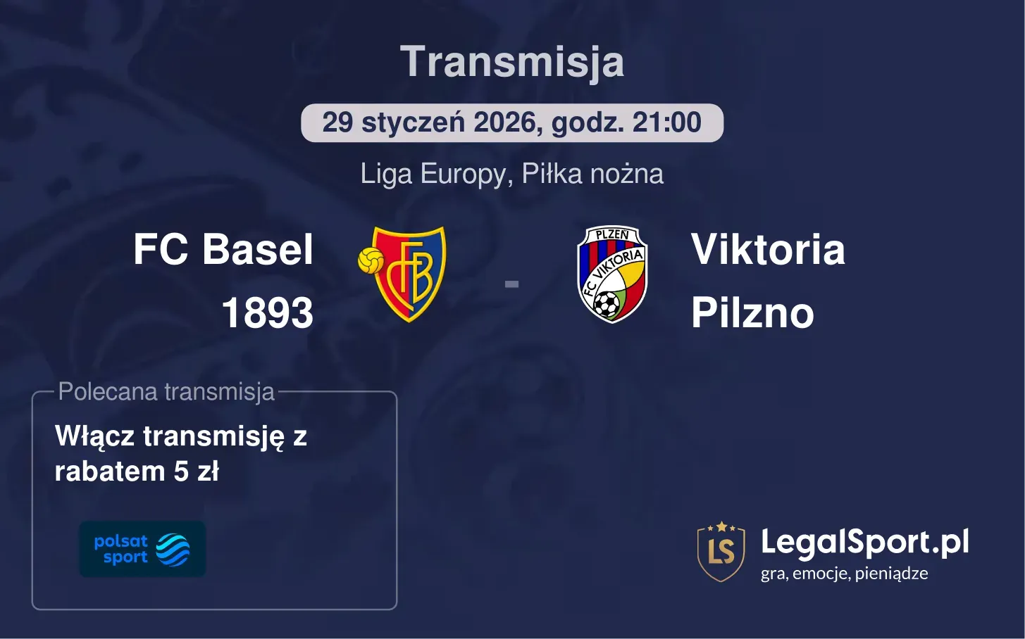FC Basel 1893 - Viktoria Pilzno Transmisje
