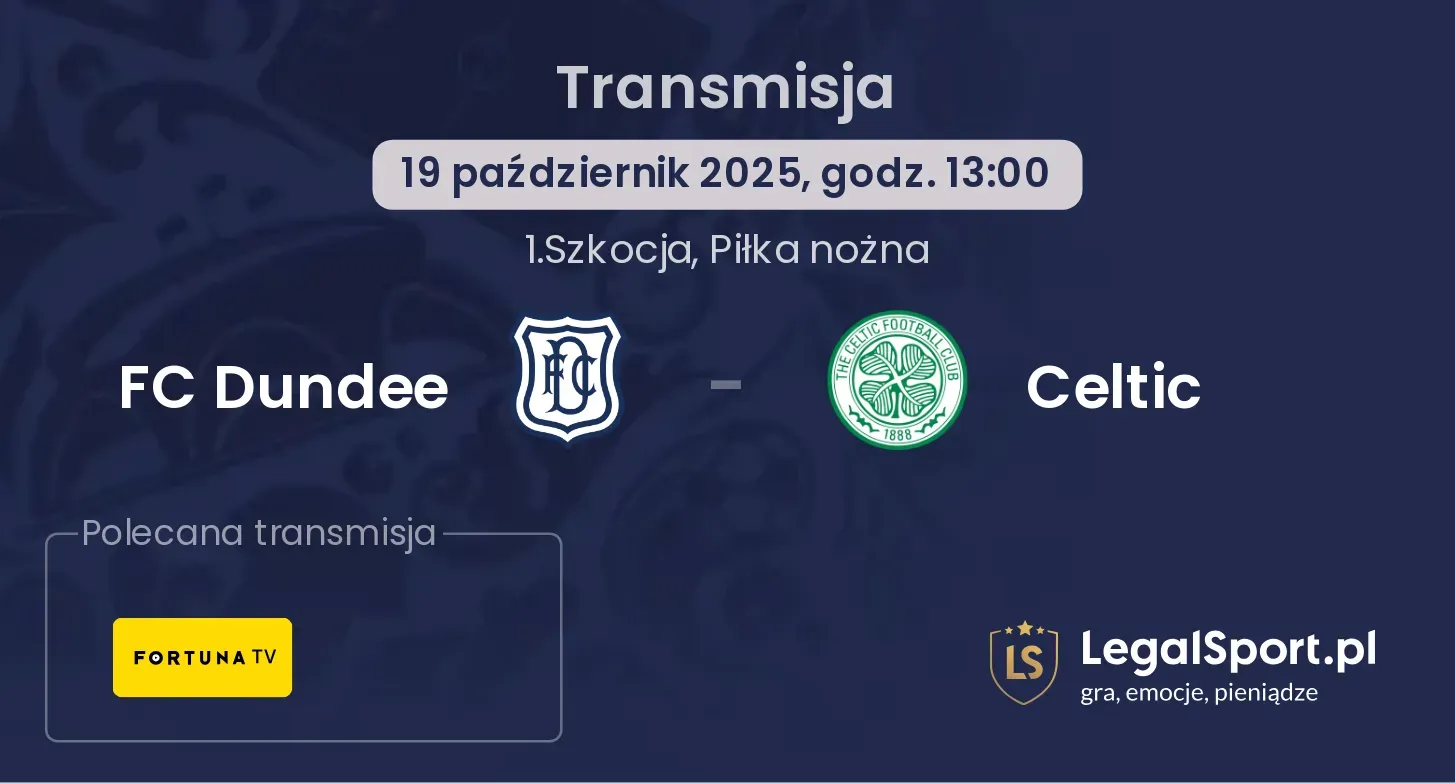 FC Dundee - Celtic Transmisje