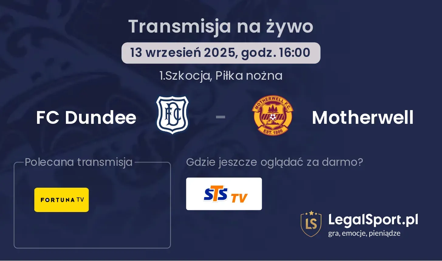 FC Dundee - Motherwell gdzie oglądać?