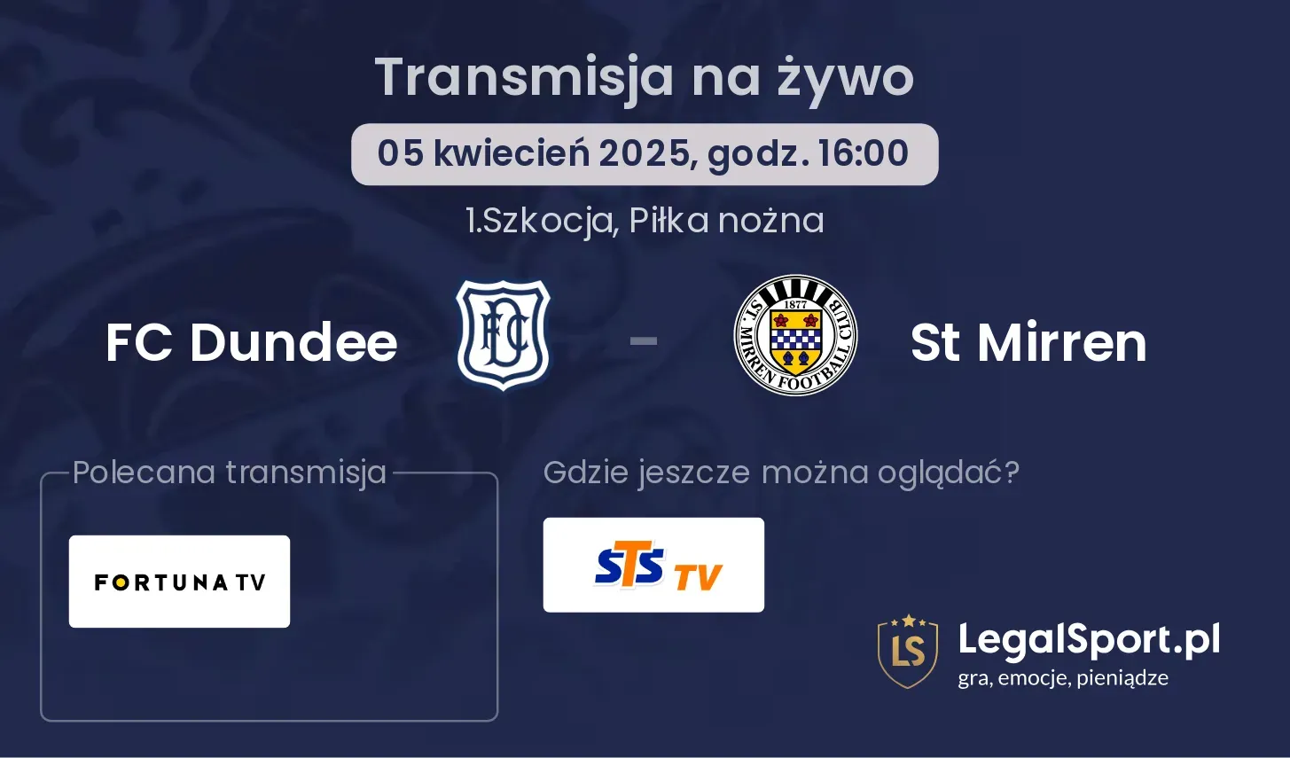 FC Dundee - St Mirren gdzie oglądać?