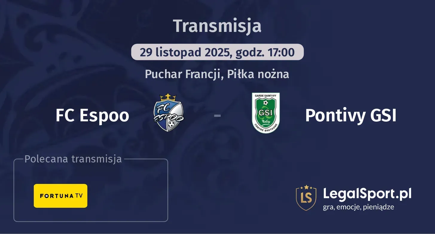 FC Espoo - Pontivy GSI Transmisje