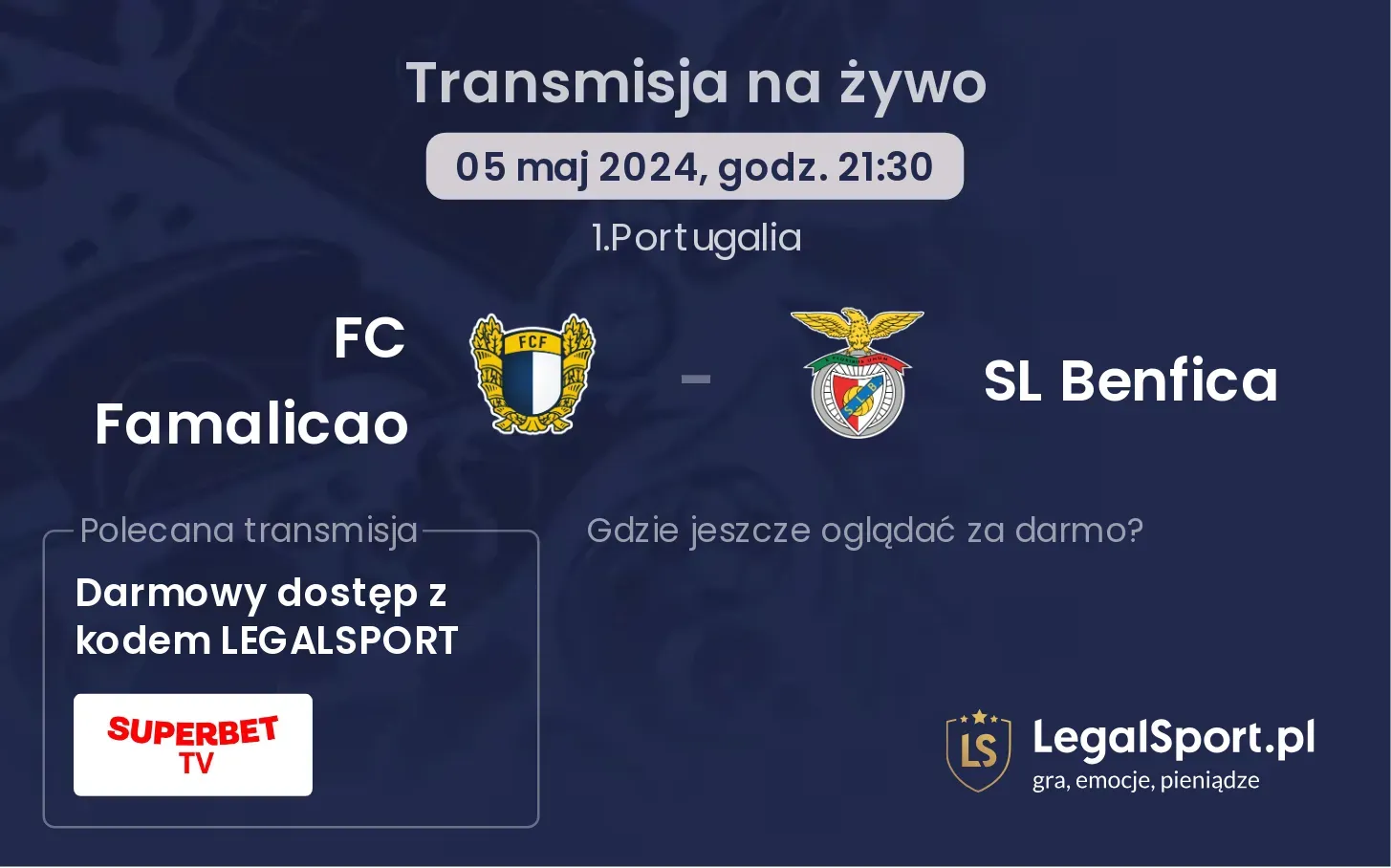 FC Famalicao - SL Benfica transmisja na żywo