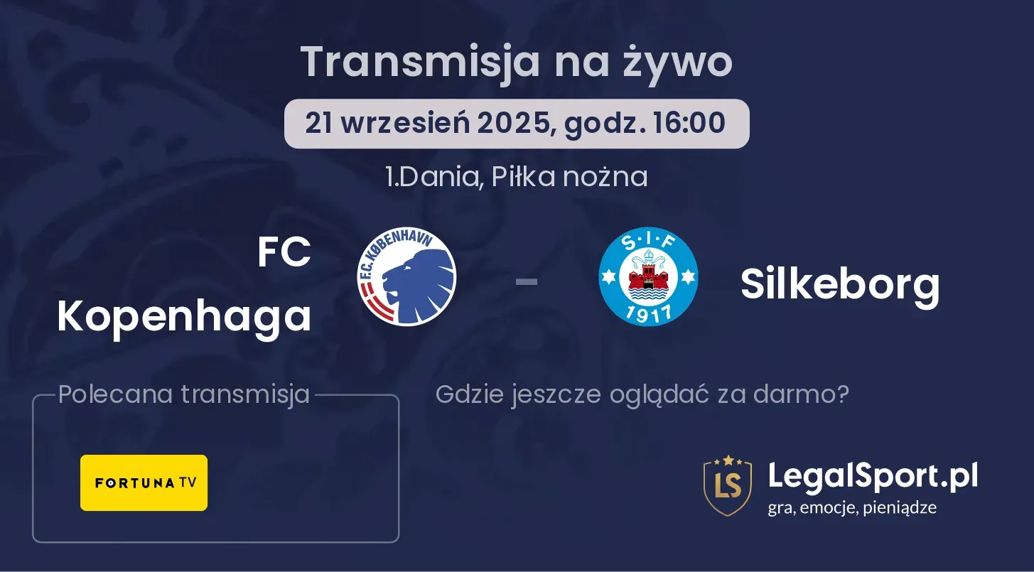 FC Kopenhaga - Silkeborg gdzie oglądać?