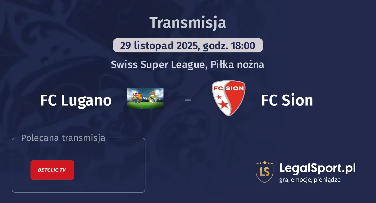 FC Lugano - FC Sion Transmisje