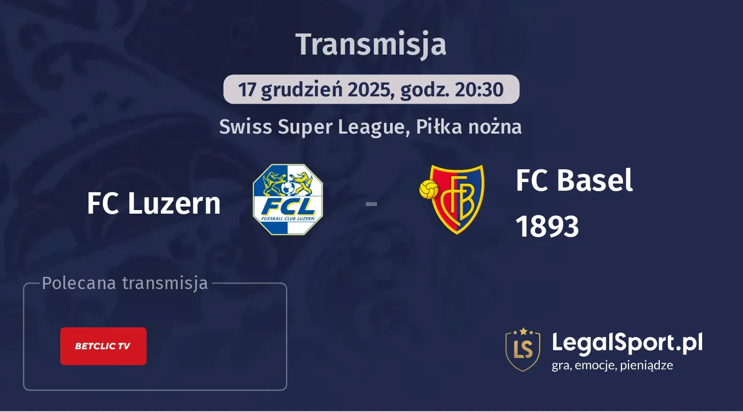 FC Luzern - FC Basel 1893 Transmisje