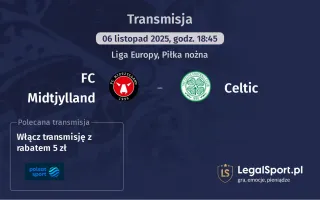 FC Midtjylland - Celtic gdzie oglądać? (06.11)