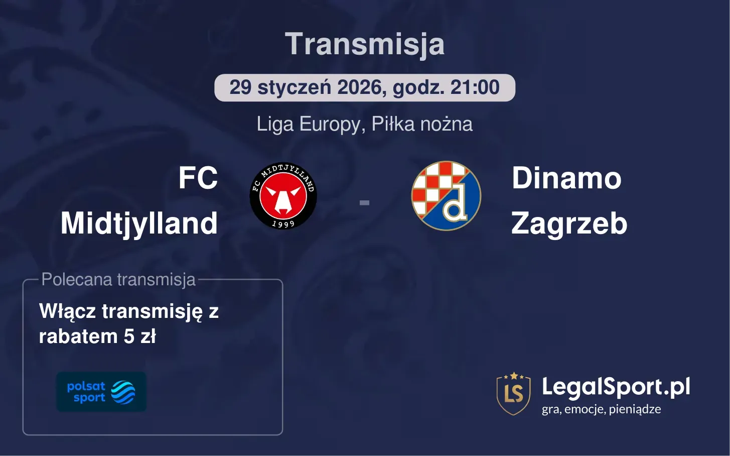 FC Midtjylland - Dinamo Zagrzeb Transmisje