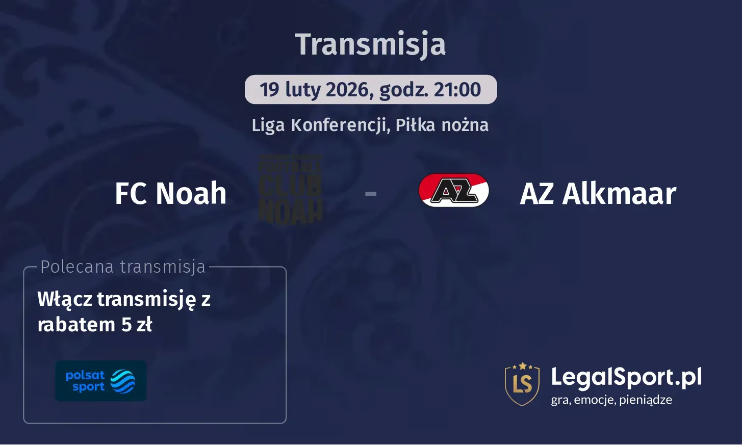 FC Noah - AZ Alkmaar Transmisje