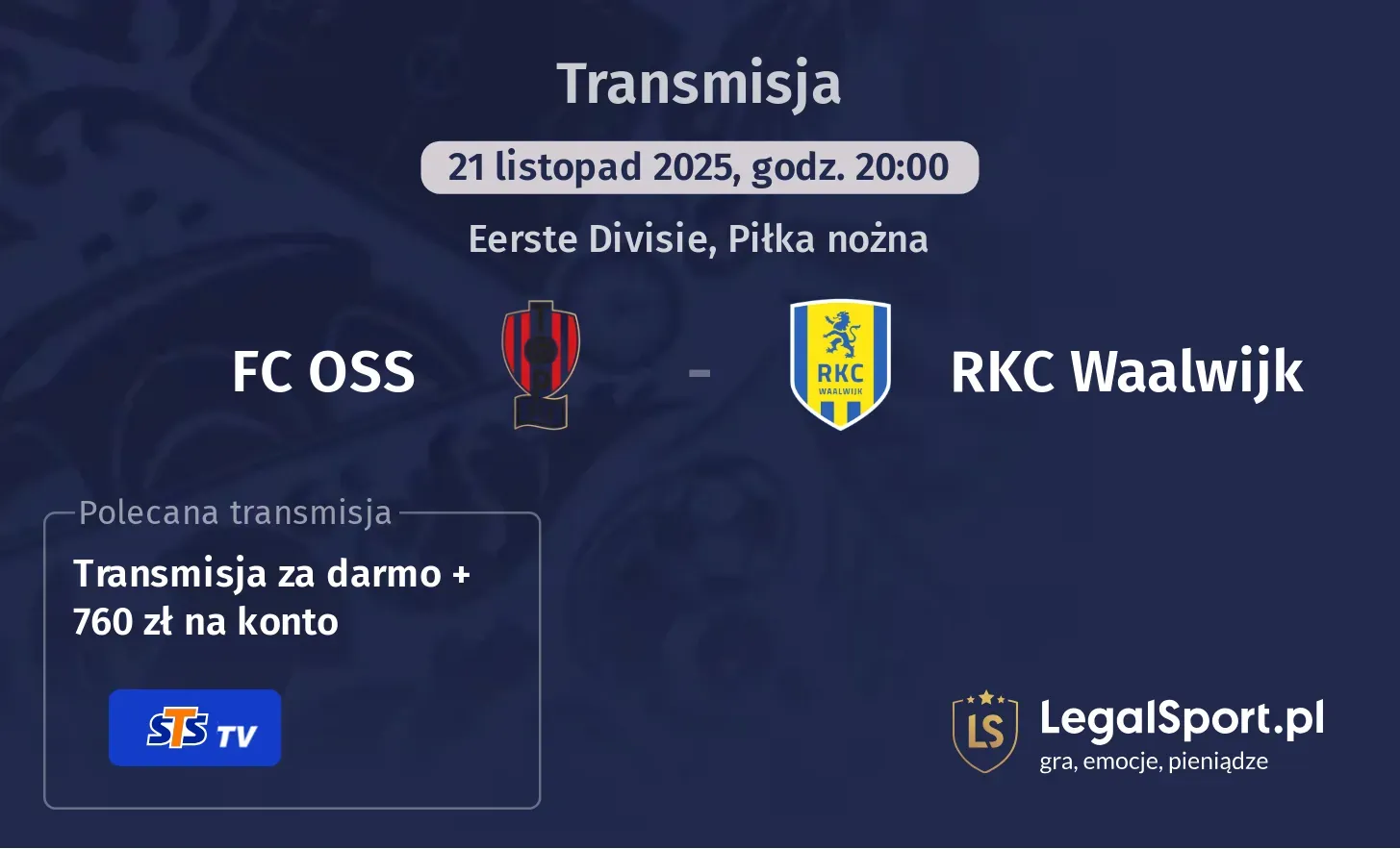 FC OSS - RKC Waalwijk Transmisje