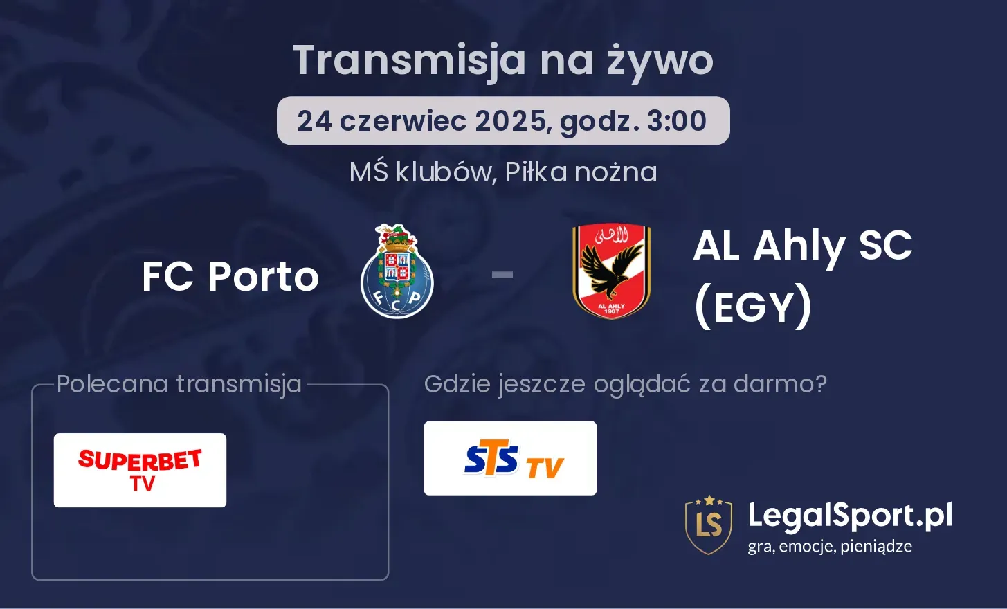 FC Porto - AL Ahly SC (EGY) gdzie oglądać?