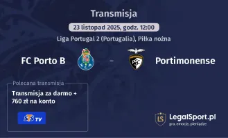 FC Porto B - Portimonense gdzie oglądać? (23.11)