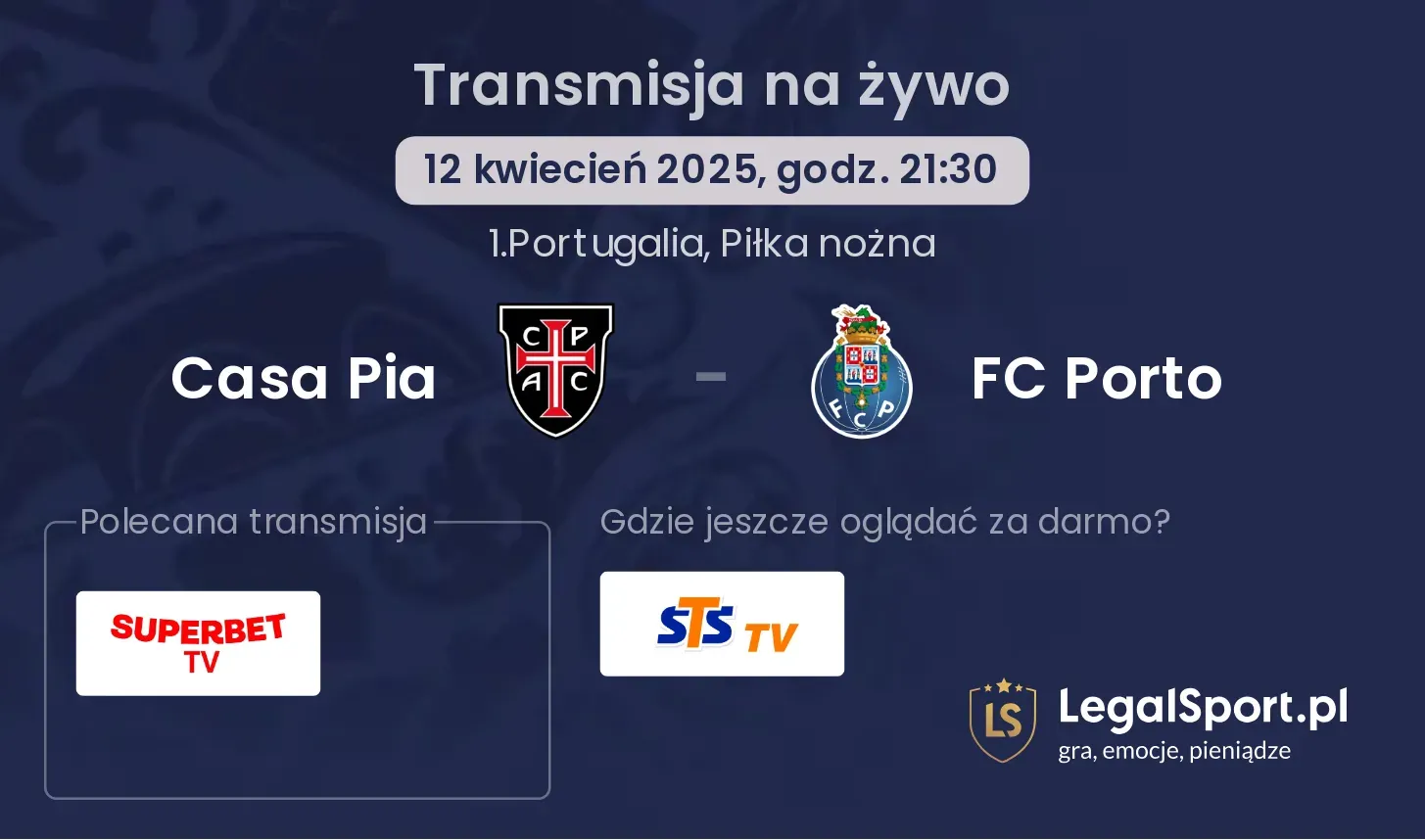 Casa Pia - FC Porto gdzie oglądać?