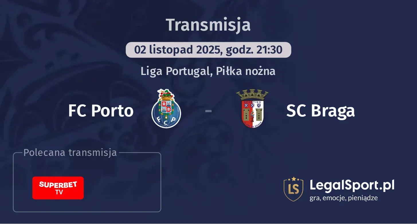 FC Porto - SC Braga Transmisje