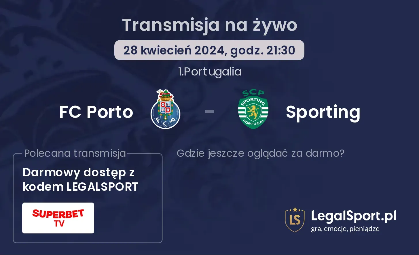 FC Porto - Sporting transmisja na żywo