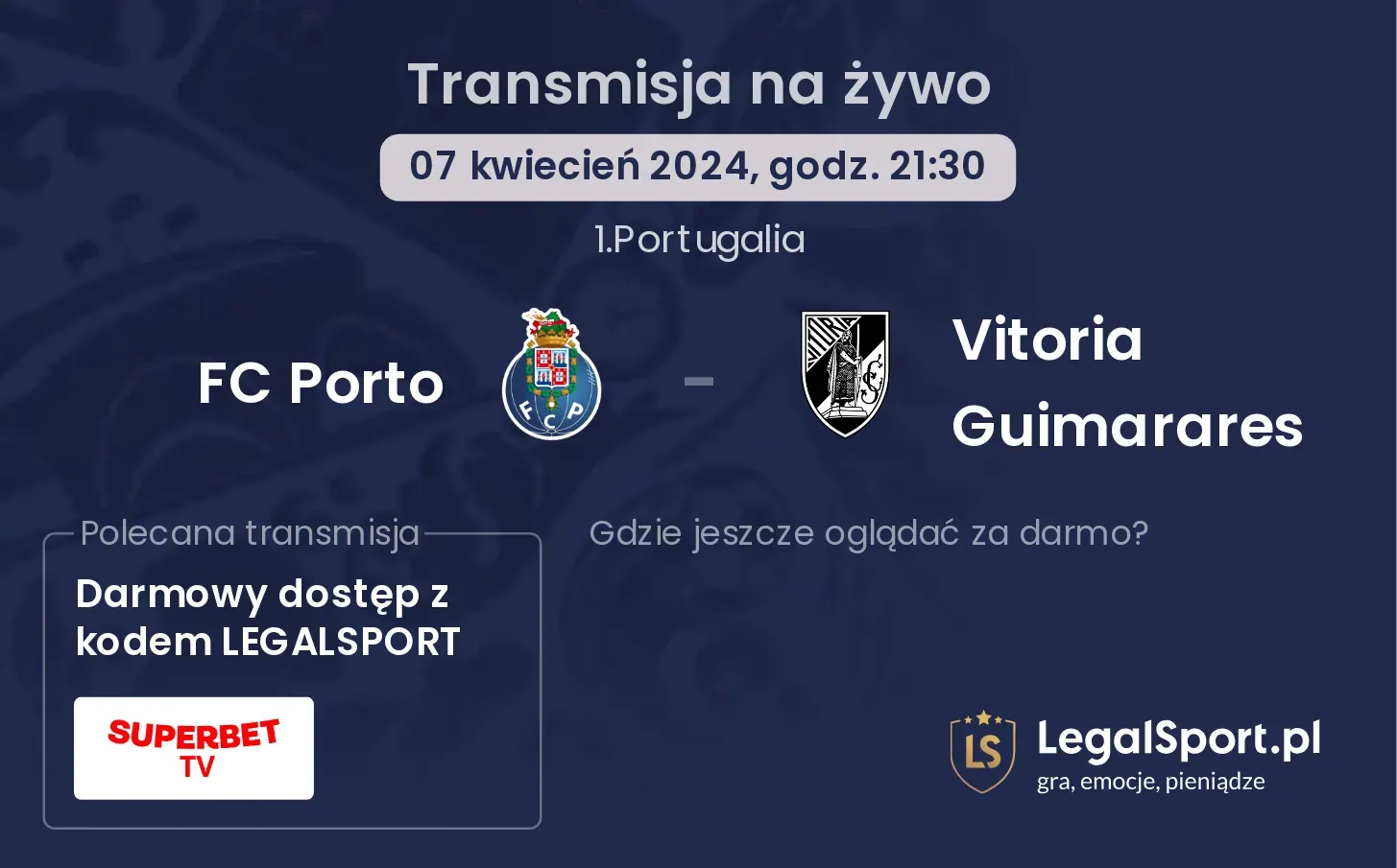 FC Porto - Vitoria Guimarares transmisja na żywo