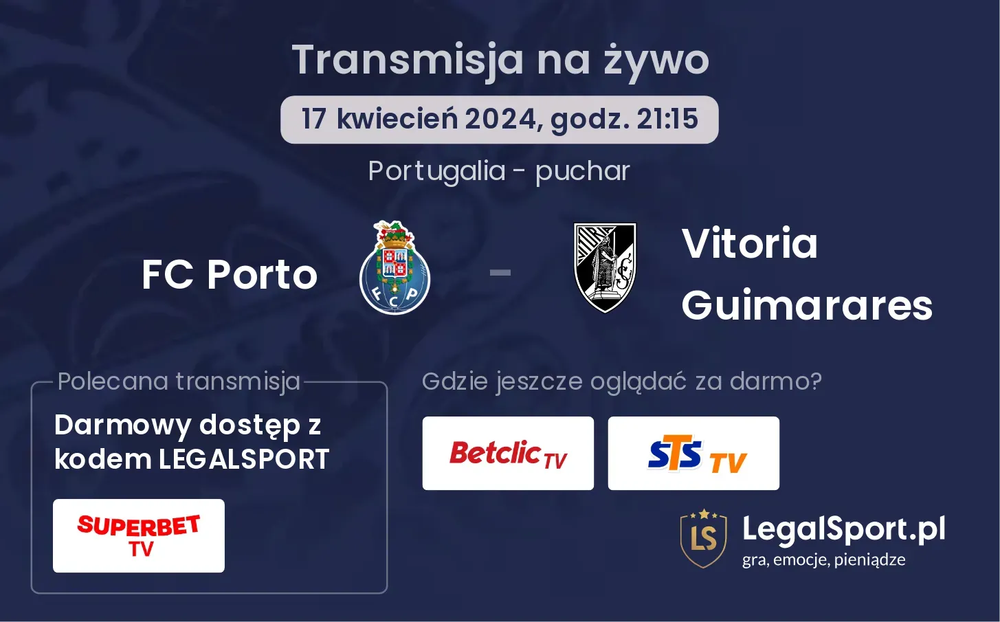 FC Porto - Vitoria Guimarares transmisja na żywo