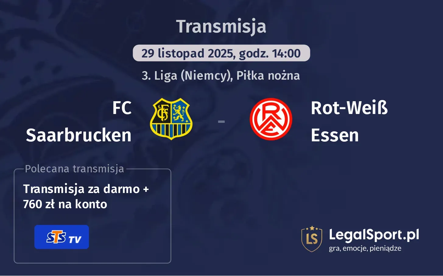 FC Saarbrucken - Rot-Weiß Essen Transmisje