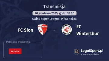 FC Sion - FC Winterthur gdzie oglądać? (20.12)