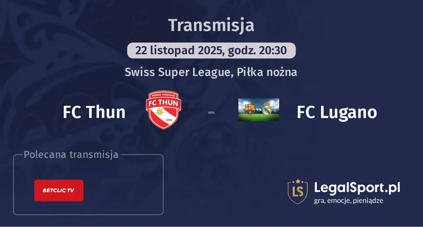 FC Thun - FC Lugano Transmisje