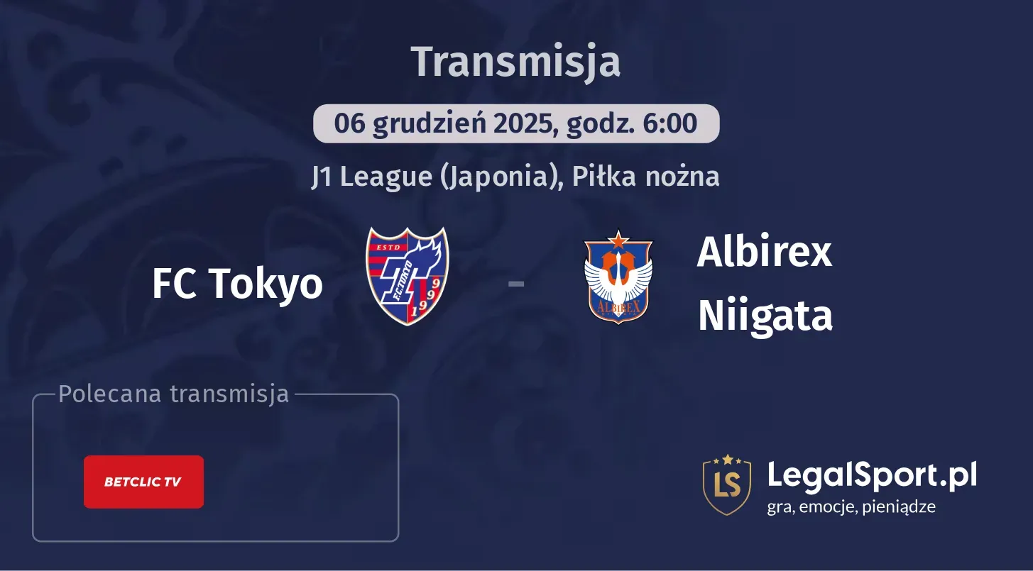 FC Tokyo - Albirex Niigata Transmisje
