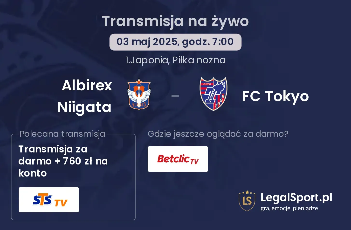 Albirex Niigata - FC Tokyo gdzie oglądać transmisję?