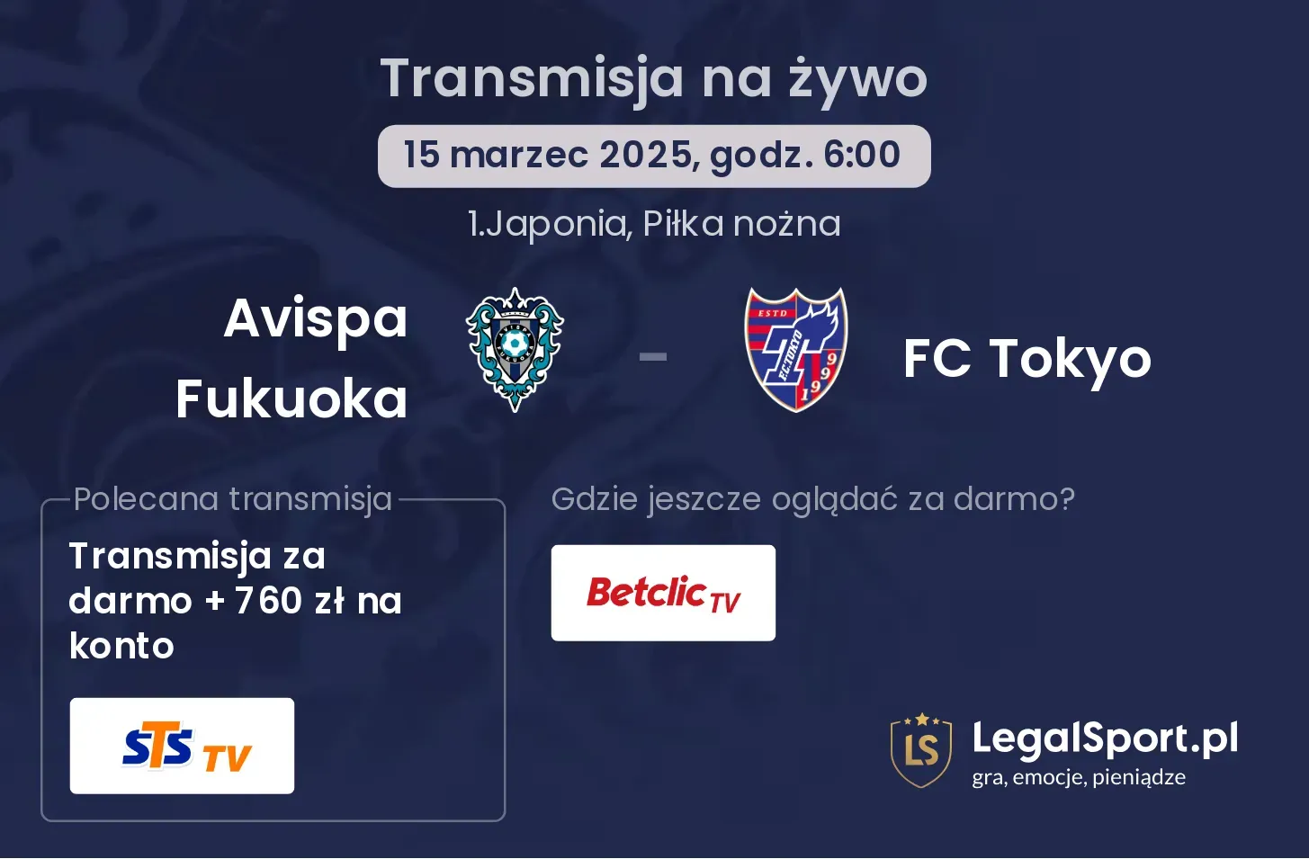 Avispa Fukuoka - FC Tokyo gdzie oglądać transmisję?