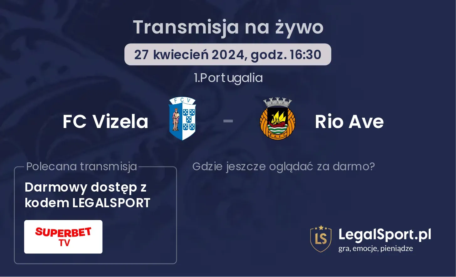 FC Vizela - Rio Ave transmisja na żywo