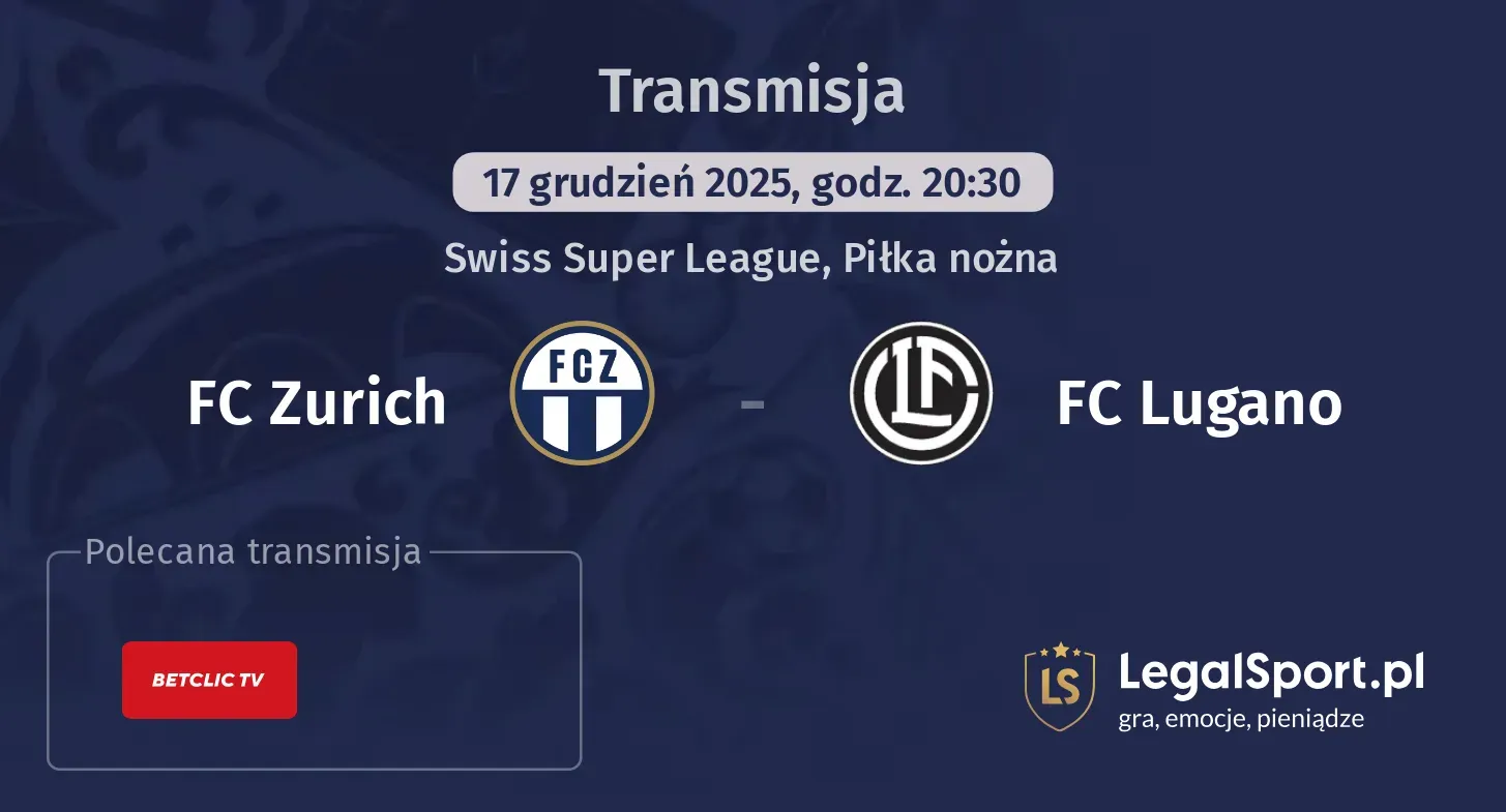 FC Zurich - FC Lugano Transmisje