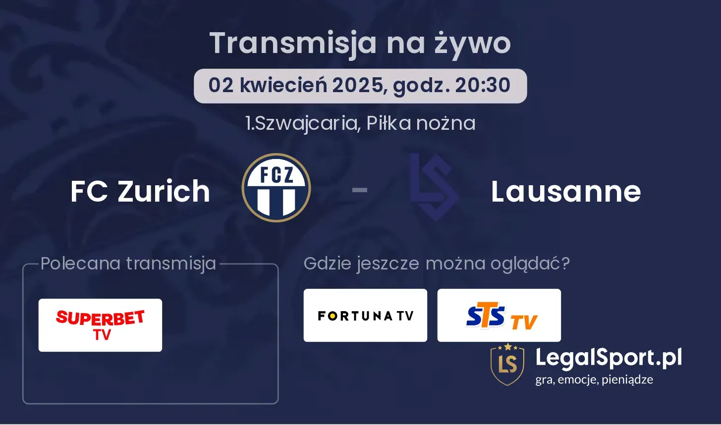 FC Zurich - Lausanne gdzie oglądać transmisję?