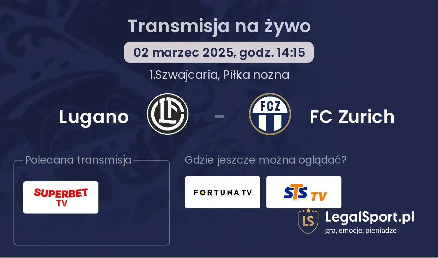 Lugano - FC Zurich gdzie oglądać?