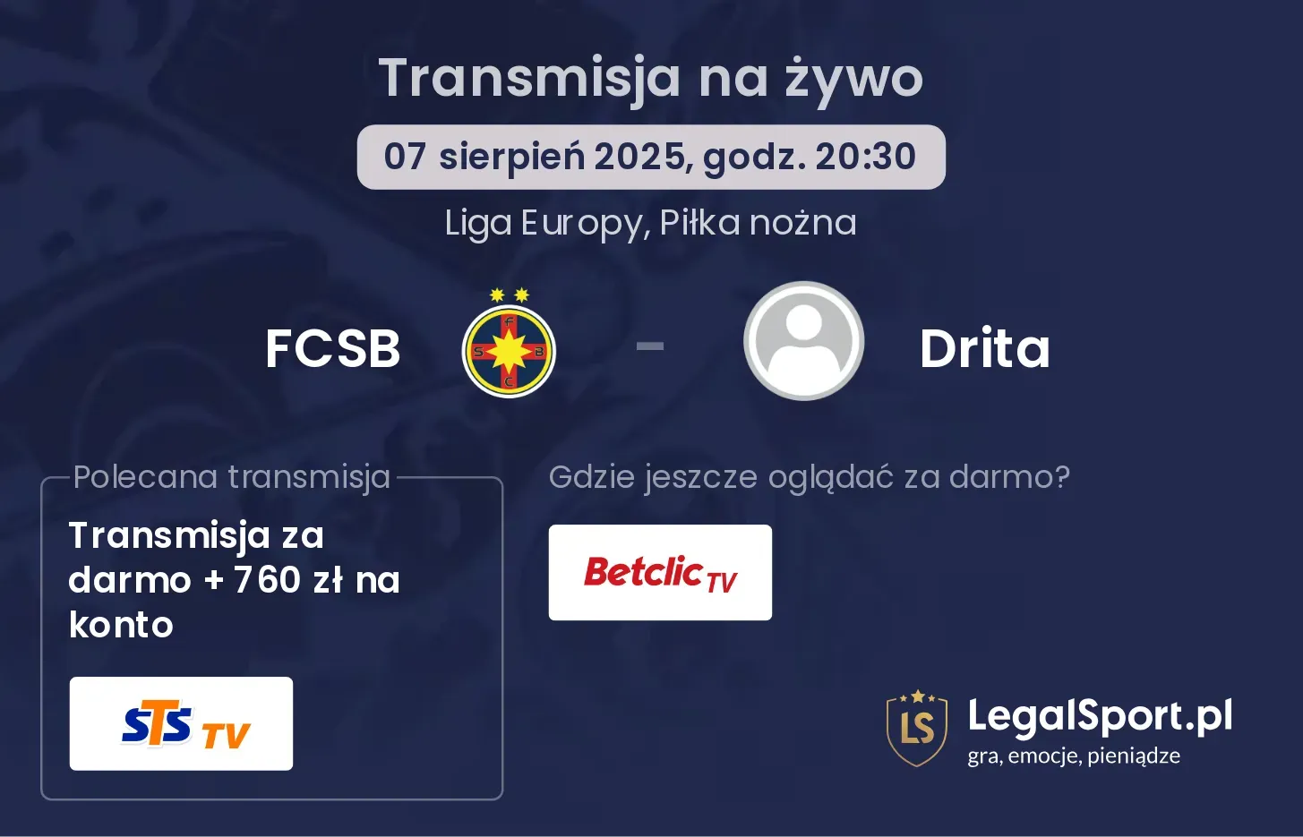 FCSB - Drita gdzie oglądać?