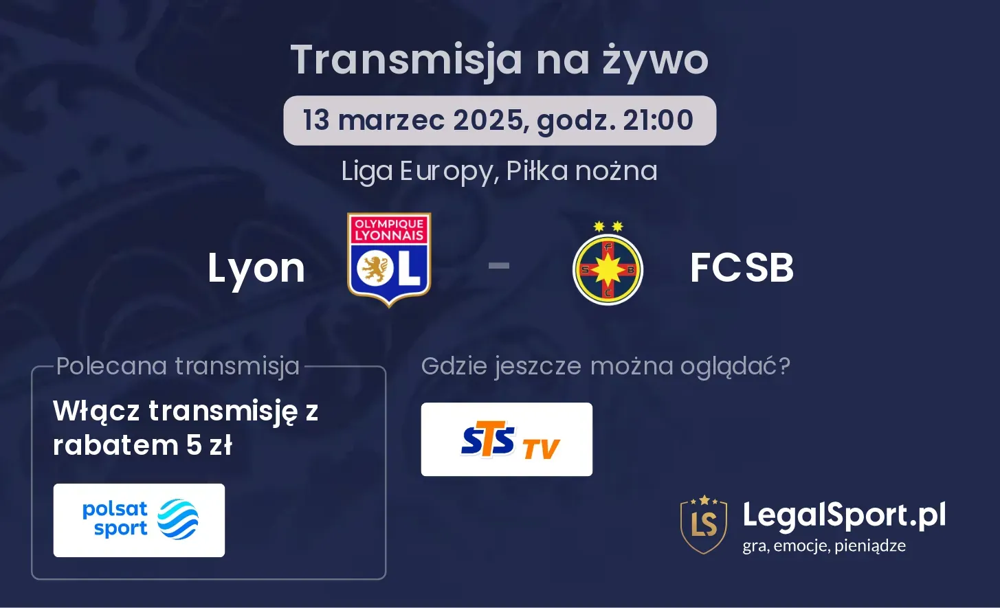 Lyon - FCSB gdzie oglądać?