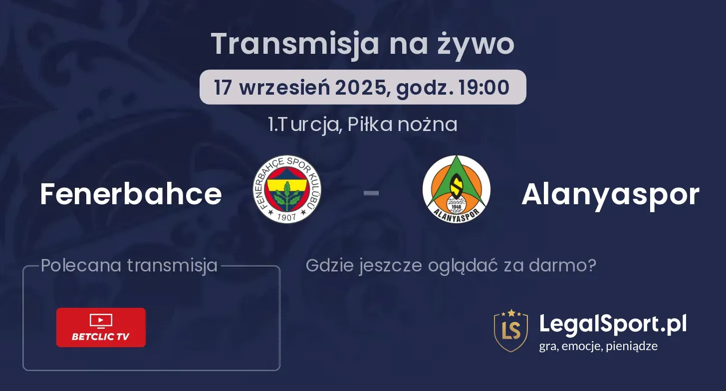 Fenerbahce - Alanyaspor transmisja na żywo