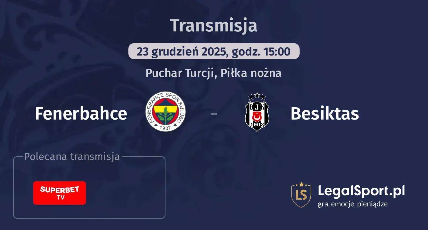 Fenerbahce - Besiktas Transmisje