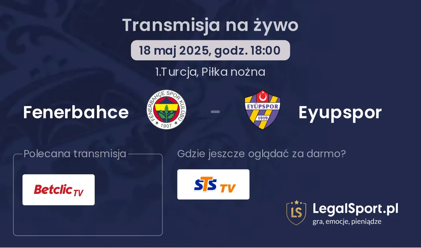 Fenerbahce - Eyupspor gdzie oglądać?