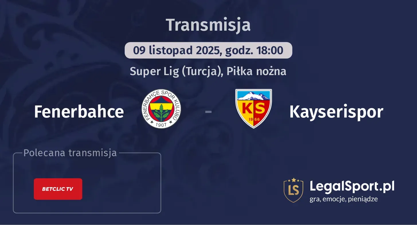 Fenerbahce - Kayserispor Transmisje