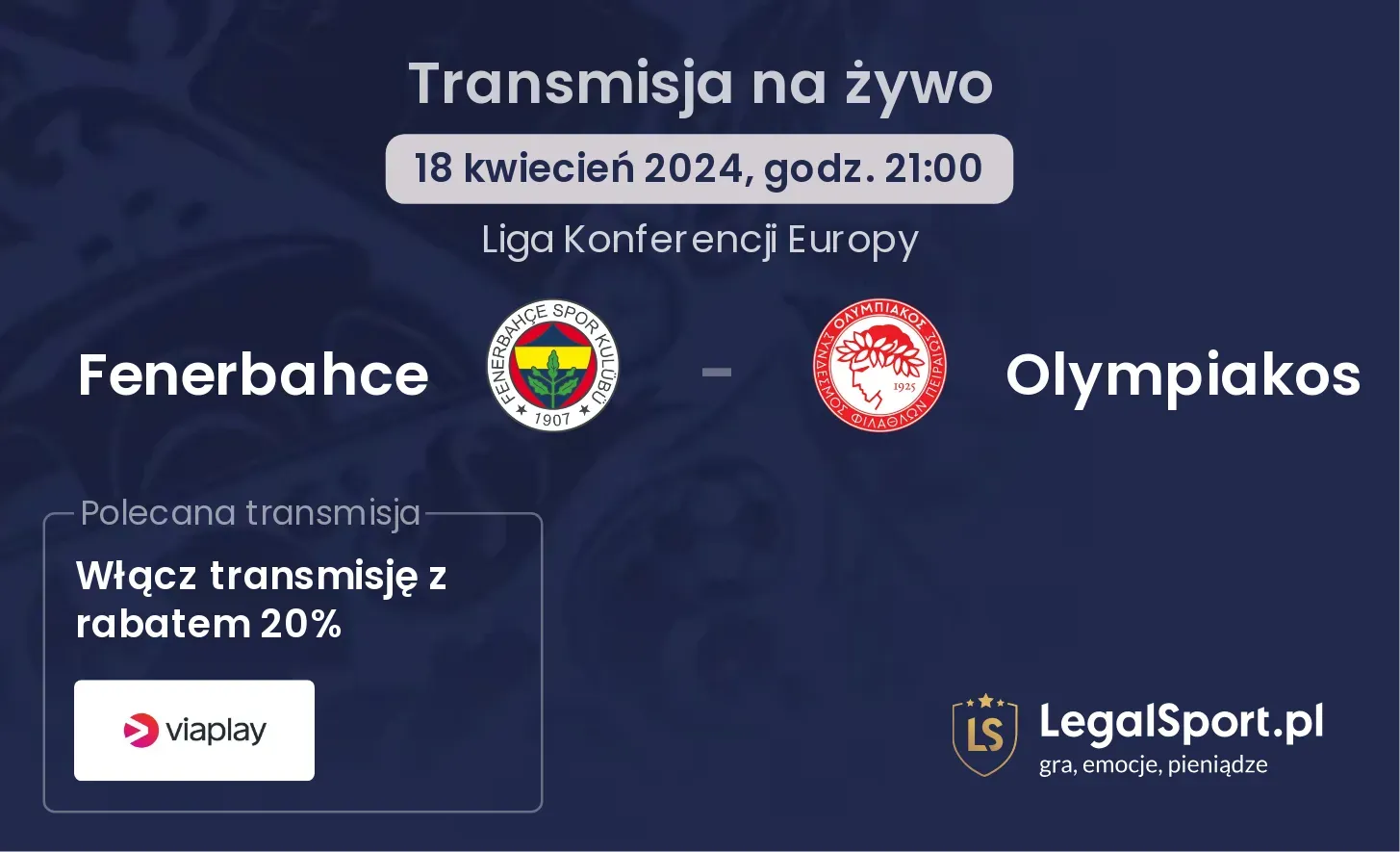 Fenerbahce - Olympiakos transmisja na żywo